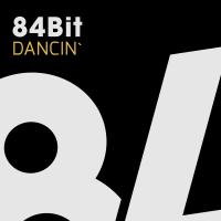 Artwork for Dancin' by 84Bit