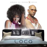 Artwork for Pa Tu Cama Ni Loca (feat. 2Nyce) by Amara La Negra