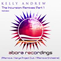 Artwork for The Incursion: Remixes Part 1 by Kelly Andrew