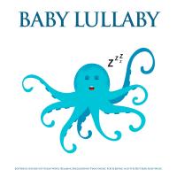 Artwork for Baby Lullaby: Soothing Sounds of Ocean Waves, Relaxing Background Piano Music For Sleeping and The Best Baby Sleep Music by Baby Sleep Music