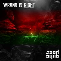 Artwork for Wrong Is Right by Saad Ayub