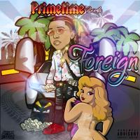 Artwork for Foreign by PrimeTime