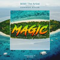 Artwork for Magic (feat. Common Kings) by MiMi The Artist