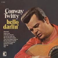 Artwork for Hello Darlin' by Conway Twitty
