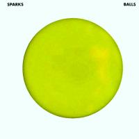 Artwork for Balls (Expanded Version) by Sparks
