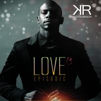 Artwork for Love Episodic by Keith Robinson