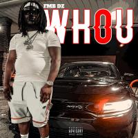 Artwork for Who U by FMB DZ