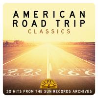 Artwork for American Road Trip Classics: 30 Hits from the Sun Records Archives by Various Artists