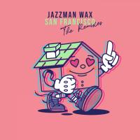 Artwork for San Francisco by Jazzman Wax