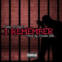 Artwork for I Remember by Eddie MMack