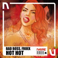 Artwork for Hot Hot by Bad Boss