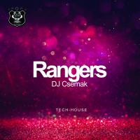 Artwork for Rangers by DJ Csemak