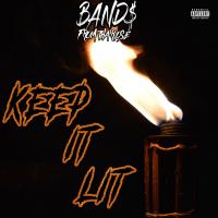 Artwork for Keep It Lit by 时森band