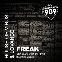 Artwork for Freak (Remixes) by House Of Virus