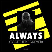 Artwork for Always (Together Forever) by Kissy Sell Out