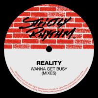 Artwork for Wanna Get Busy (Mixes) by Reality