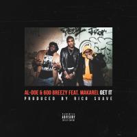 Artwork for Get It (feat. Makarel) by Al-Doe