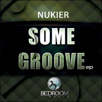 Artwork for Some Groove by Nukier