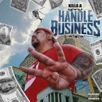 Artwork for Handle Business by Killa A