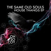 Artwork for House Thangs by The Same Old Souls