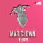 Artwork for Mad Clown (Original Mix)