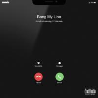 Artwork for Bang My Line (feat. O.T. Genasis) by RJmrLA