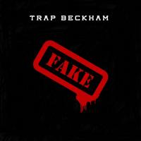 Artwork for Fake by Trap Beckham