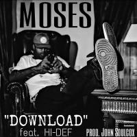 Artwork for Download (feat. Hi-Def) by Moses