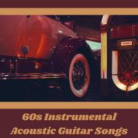 Artwork for 60s Instrumental Acoustic Guitar Songs by Lucas Silver