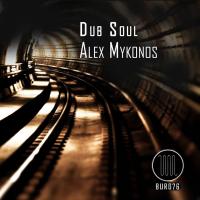 Artwork for Dub Soul by Alex Mykonos