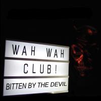 Artwork for Bitten By the Devil by Wah Wah Club