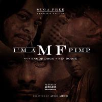 Artwork for I'm a MF Pimp (feat. Snoop Dogg & Sin Dodie) by Suga Free