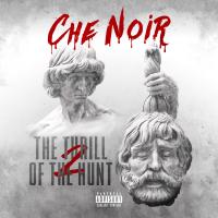 Artwork for The Thrill Of The Hunt 2 by Che Noir