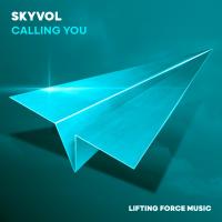 Artwork for Calling You by Skyvol