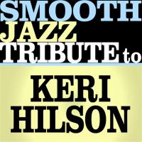 Artwork for Keri Hilson Smooth Jazz Tribute EP by Smooth Jazz All Stars