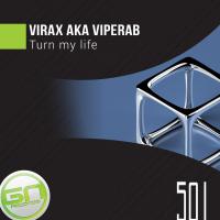 Artwork for Turn My Life by Virax aka Viperab