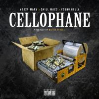 Artwork for Cellophane (feat. Young Gully) by Messy Marv