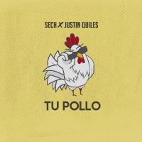 Artwork for Tu Pollo by Justin Quiles