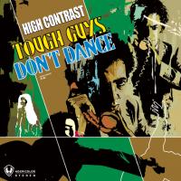 Artwork for Tough Guys Don't Dance by High Contrast