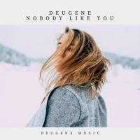 Artwork for Nobody Like You by Deugene