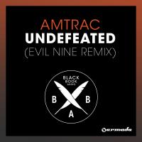 Artwork for Undefeated (Evil Nine Remix) by Amtrac