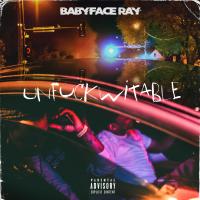 Artwork for Unfuckwitable by Babyface Ray