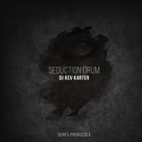 Artwork for Seduction Drum by DJ Kev Karter