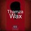 Artwork for Wax (Original Mix)