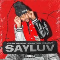 Artwork for Say Luv by SHOW BANGA