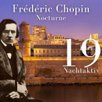 Artwork for Chopin - Nocturne (Nachtaktiv 19) by Frédéric Chopin