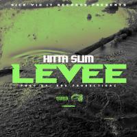 Artwork for Levee by Hitta Slim