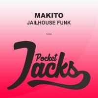 Artwork for Jailhouse Funk by Makito
