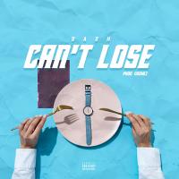 Artwork for Can't Lose (feat. sachhismoov) by Dash