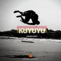 Artwork for Kuyuyu by Melque Baby